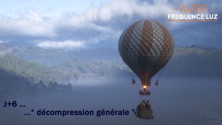 Minute M # J+6 ... "Décompression générale"