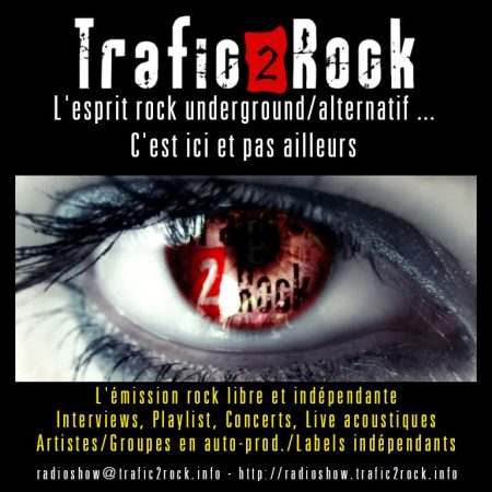 Trafic2Rock Radio Show débarque sur les ondes de Fréquence Luz !