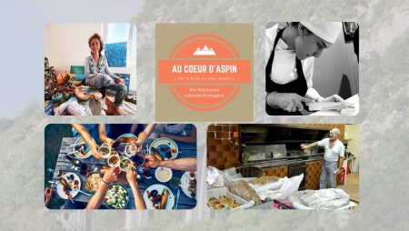 Découverte d' "Au Coeur d'Aspin" - bar, restaurant, & la crémerie fromagerie 'O 22'