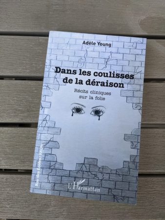 Dans les coulisses de la déraison