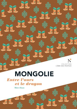 Marc Alaux - Auteur du livre Mongolie, Entre l’ours et le dragon