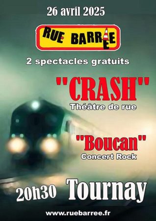 Le Festival Rue Barrée vous offre une soirée à Tournay ce 26 Avril !!