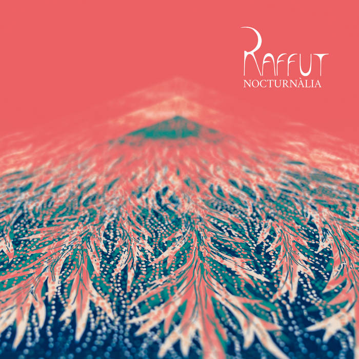 Pochette album de Raffut - Nocturnalia