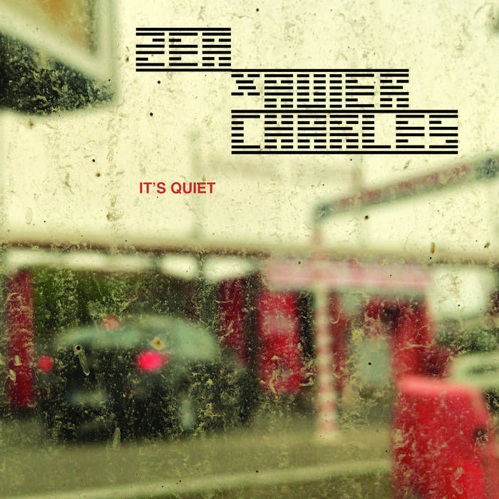 album It's quiet - ZEA & Xavier Charles