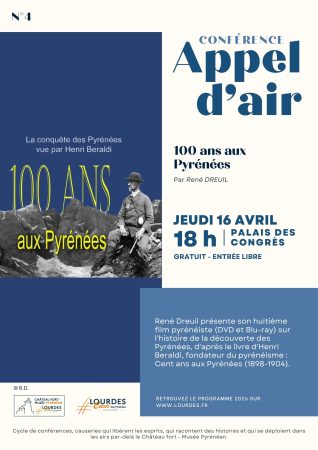 Conférence Appel d'Air ce jeudi 16 Avril - "100 ans aux Pyrénées par René Dreuil"