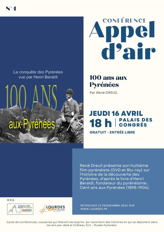 Conférence Appel d'Air ce jeudi 16 Avril - "100 ans aux Pyrénées par René Dreuil"